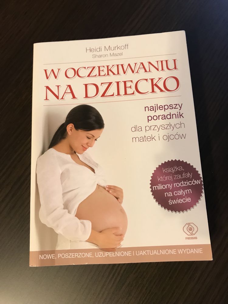 Ksiazka „w oczekiwaniu na dziecko” Heidi Murkoff