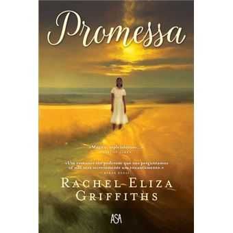 Promessa, Rachel Eliza Griffiths