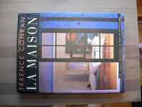 La maison. Terence Conran