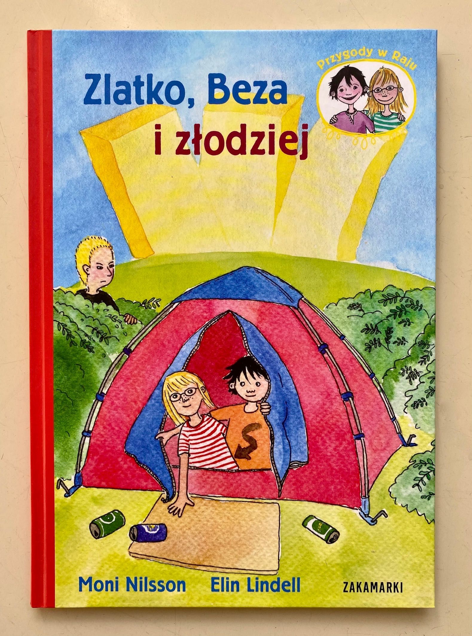 Zlatko, Beza i złodziej, Przygody w Raju, M. Nilsson, Wyd. Zakamarki