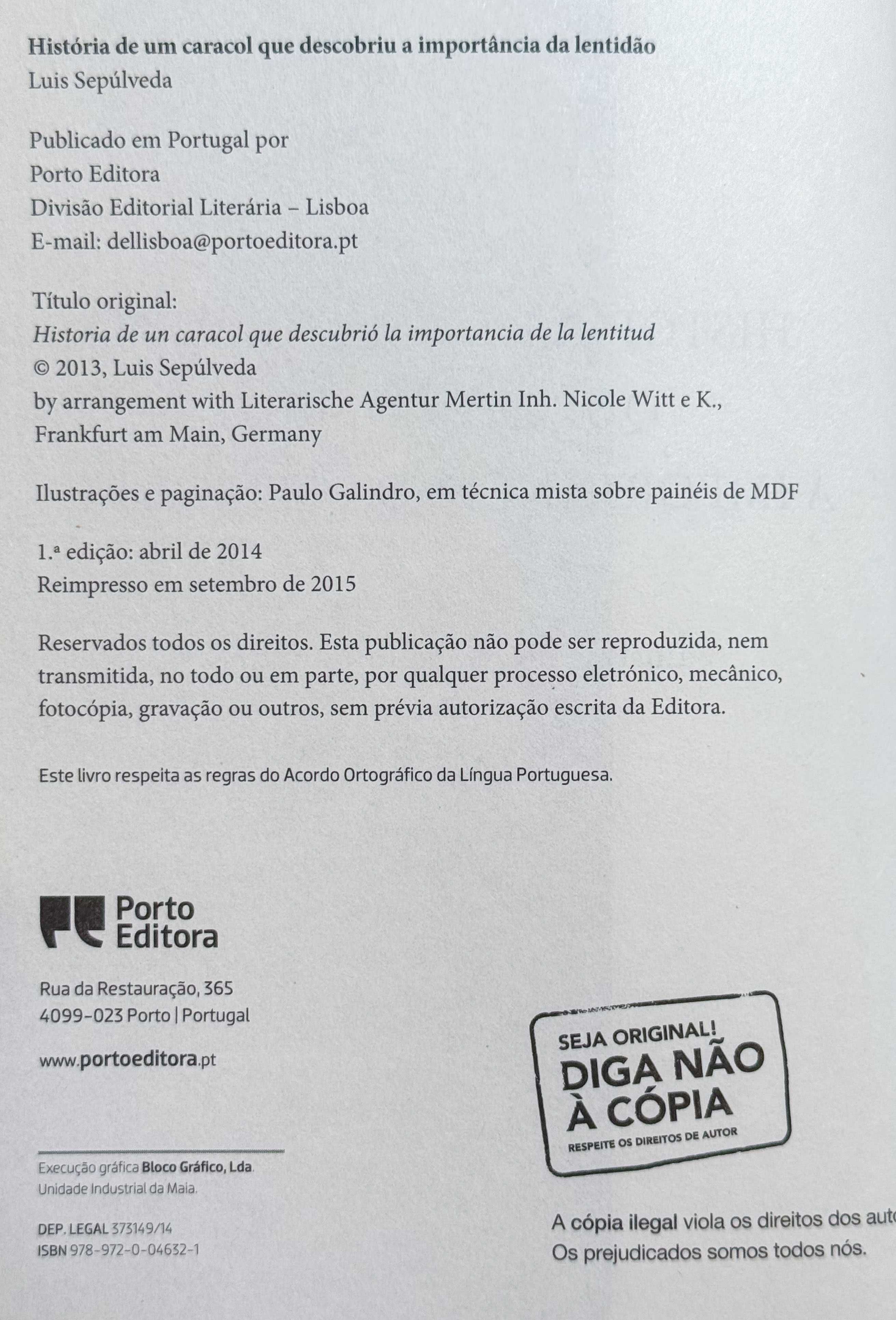 História de um caracol que descobriu a importância da lentidão