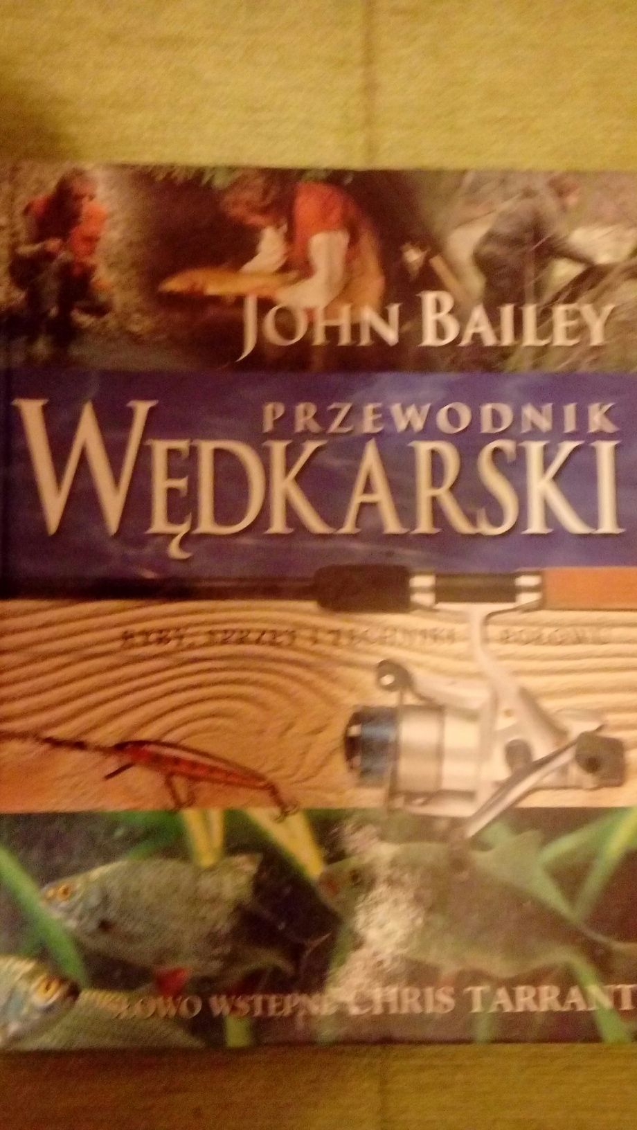 Przewodnik Wędkarski John Bailey