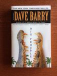 Big Trouble - Dave Barry (Em Inglês)