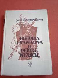 Historia prawdziwa o Petrku Właściwe..Kraszewski