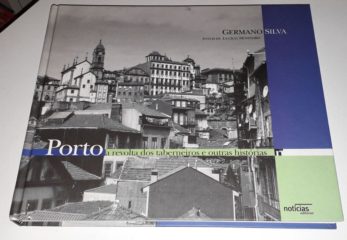 Porto, A Revolta dos Taberneiros e Outras Histórias - Germano Silva