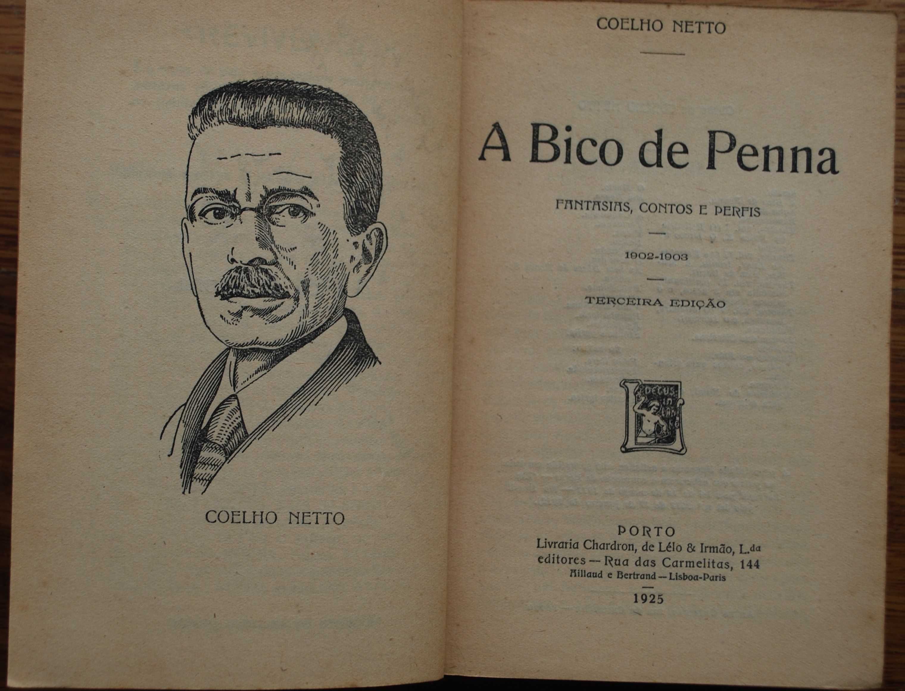 A Bico de Pena (1902/1903) de Coelho Netto - 1ª Edição 1925