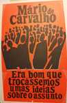 Livro de Mário Carvalho "Era bom que..."