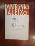 António Aleixo - Este livro que vos deixo...