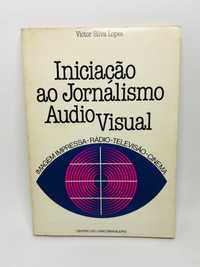 Iniciação ao Jornalismo Áudio Visual - Victor Silva Lopes