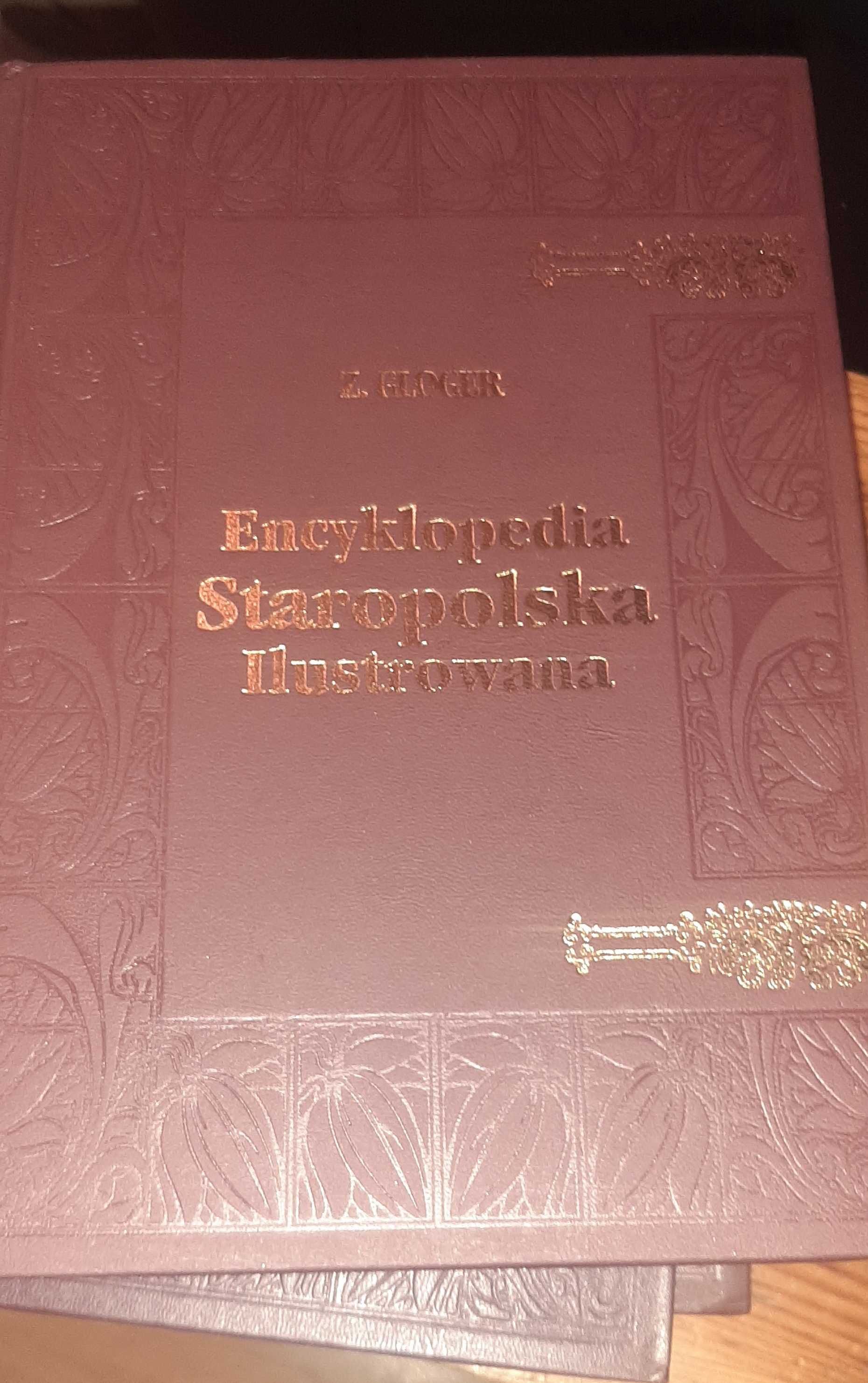 Encyklopedia staropolska. Ilustrowana. Tom 1,2,3,4 zestaw Z. Gloger