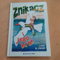 Znikacz i jego broń - Lech M. Jakób