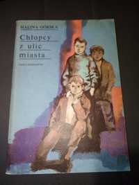 Chłopcy z ulic miasta   Halina Górska wyd 1986r