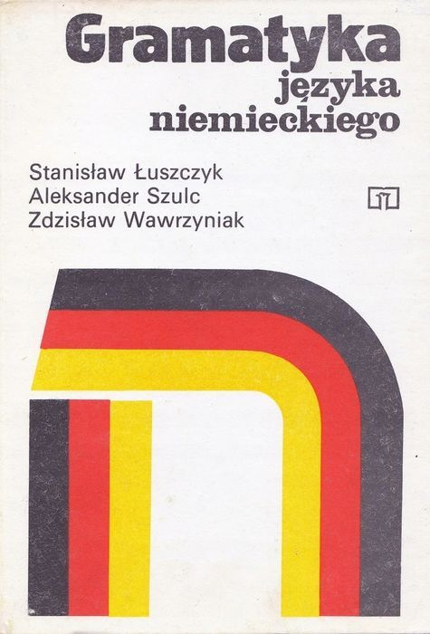 Gramatyka Języka Niemieckiego Łuszczyk Szulc