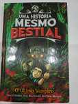 O último vampiro  - Uma história mesmo bestial