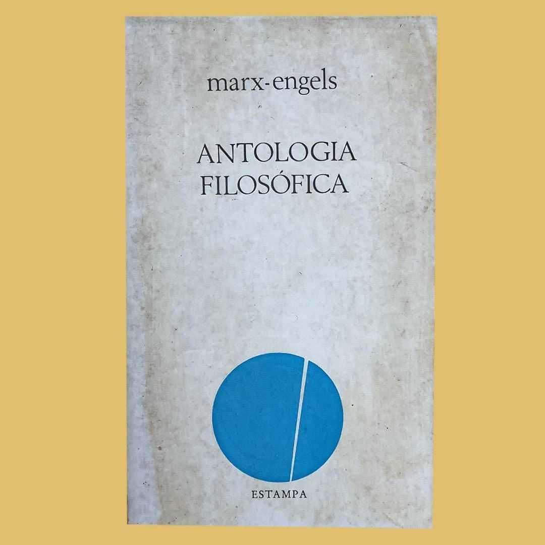 Antologia Filosófica - Marx-Engels