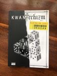 Andrzej Dragan, Kwantechizm