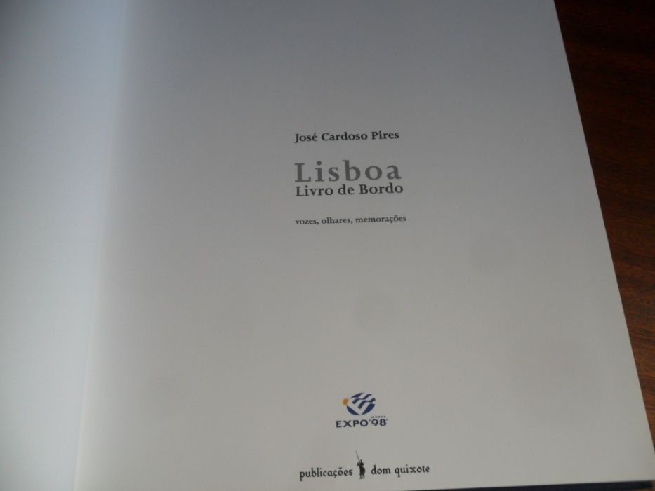 "Lisboa - Livro de Bordo" de José Cardoso Pires - 1ª Edição de 1998