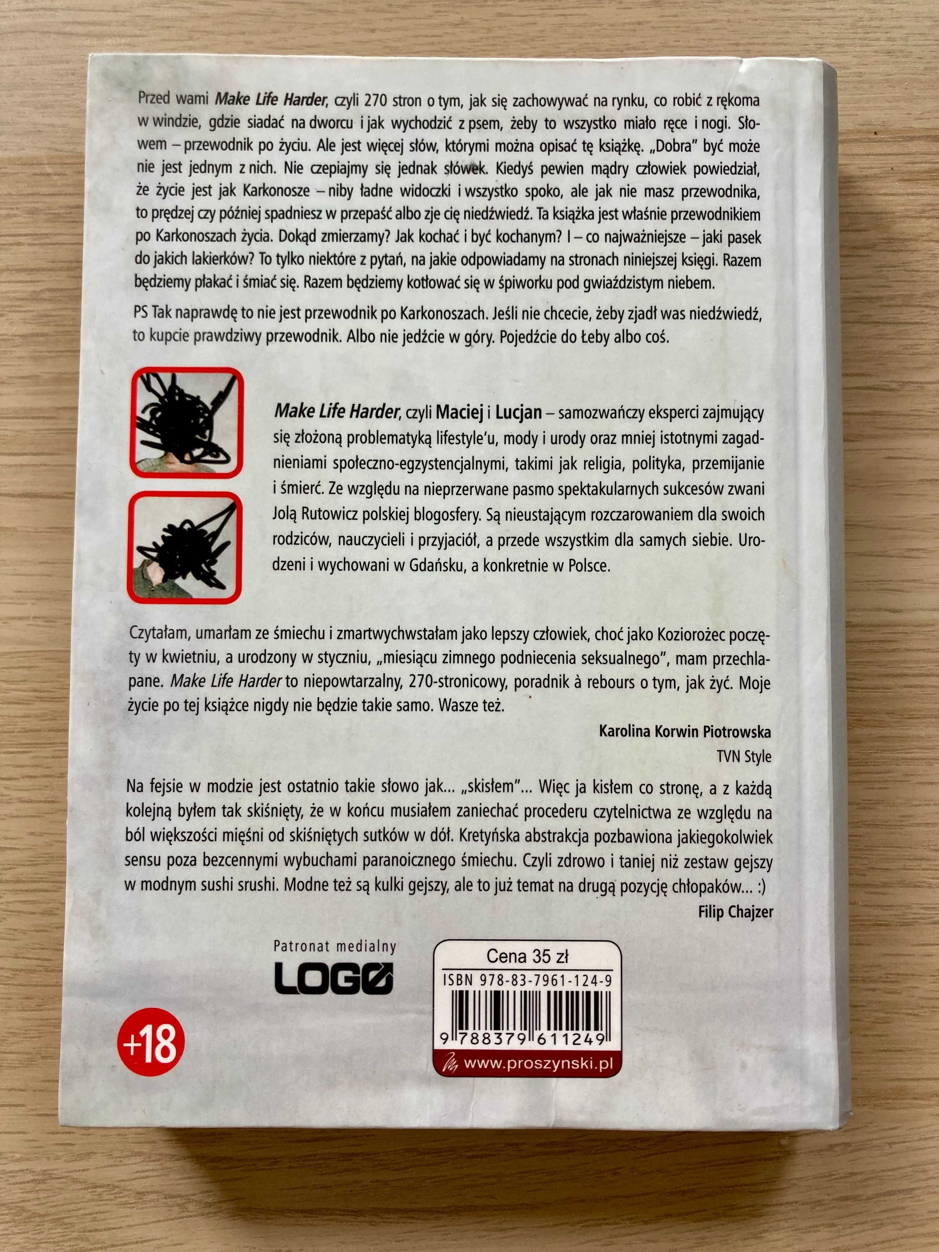 Lucjan Maciej Make Life Harder Przewodnik po życiu