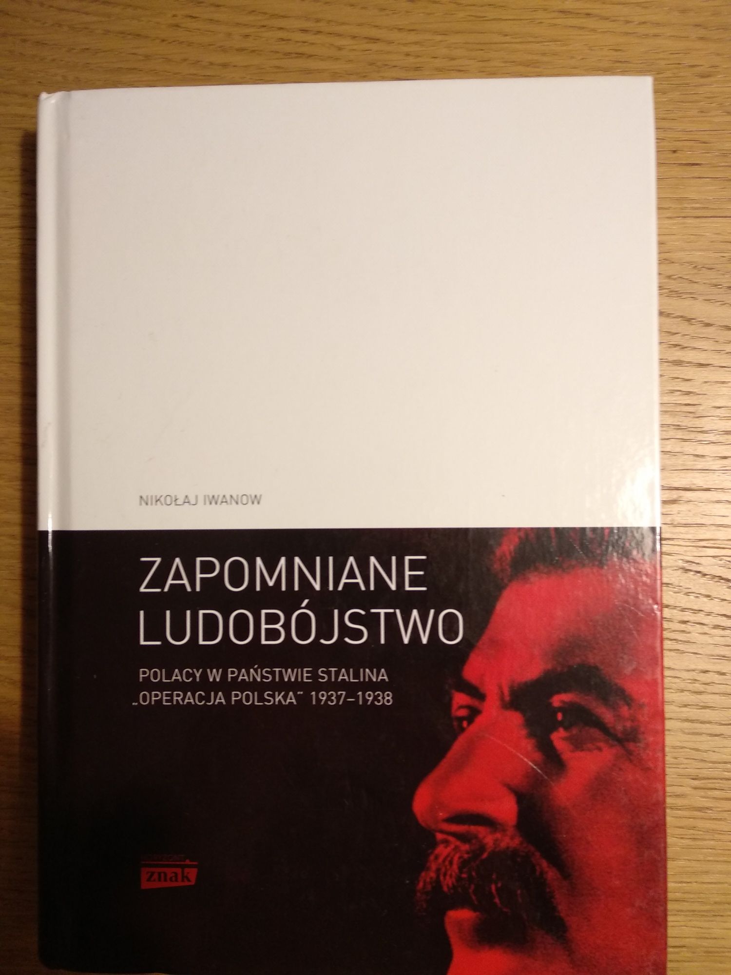 Zapomniane ludobójstwo - Nikołaj Iwanow