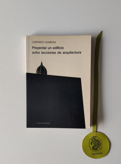 Proyectar un edifício,ocho lecciones de arquitetura - Ludovico Quaroni