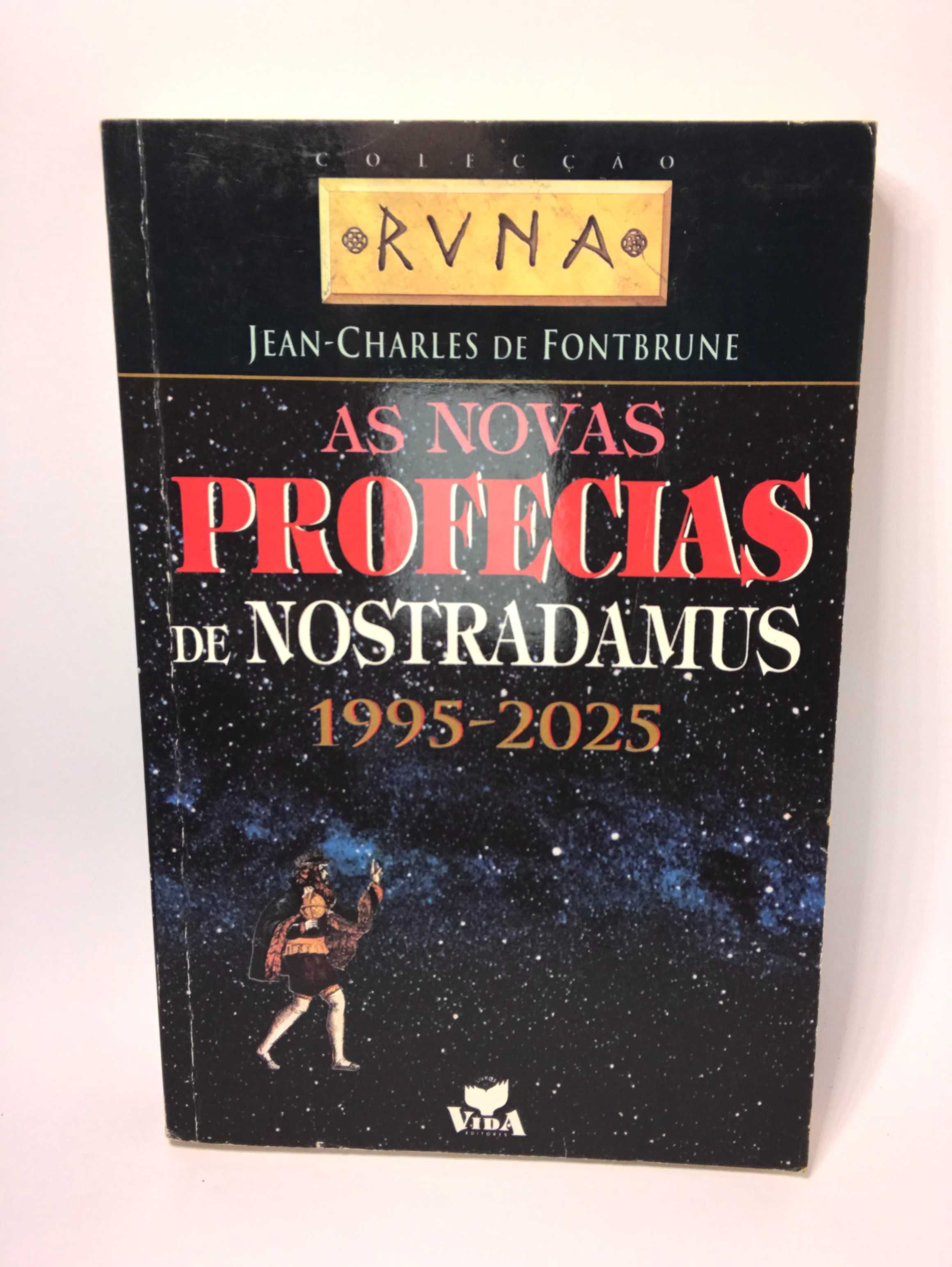 As Novas Profecias de Nostradamus - Jean Charles de Fontbrune