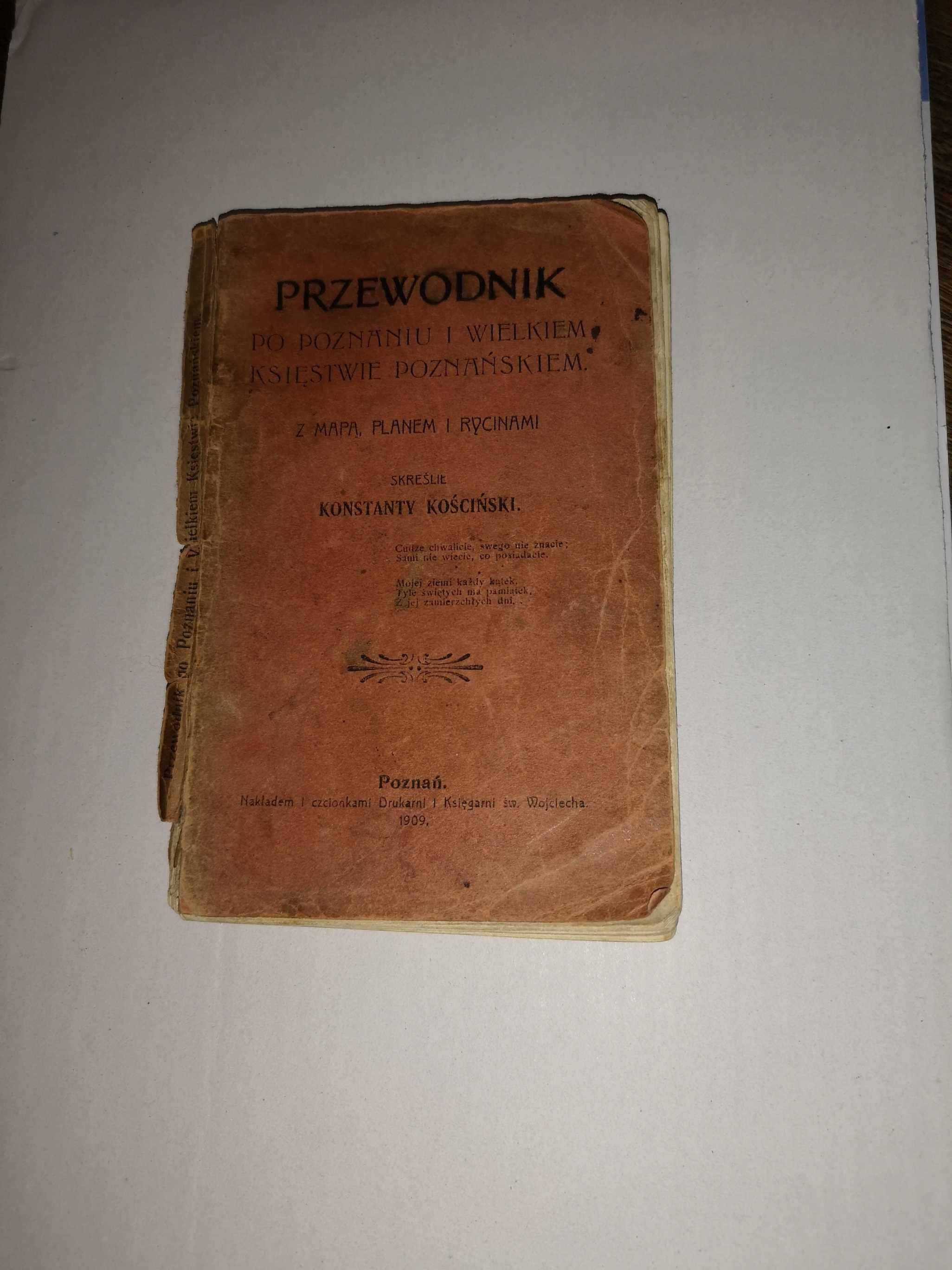 Przewodnik po Poznaniu i Wielkim Księstwie Poznańskim,  z 1909r.