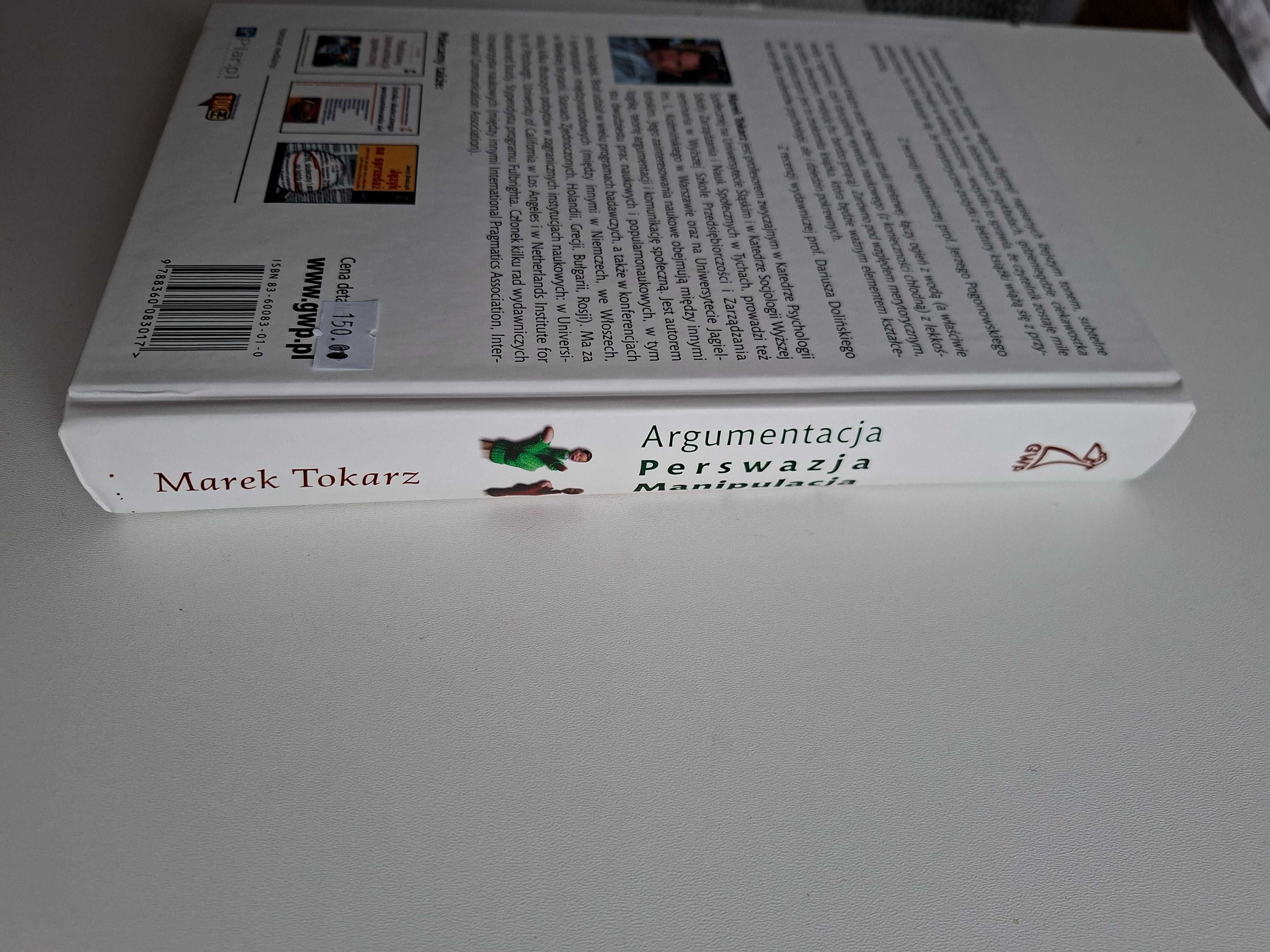 Argumentacja perswazja manipulacja. Wykłady z teorii komunikacji