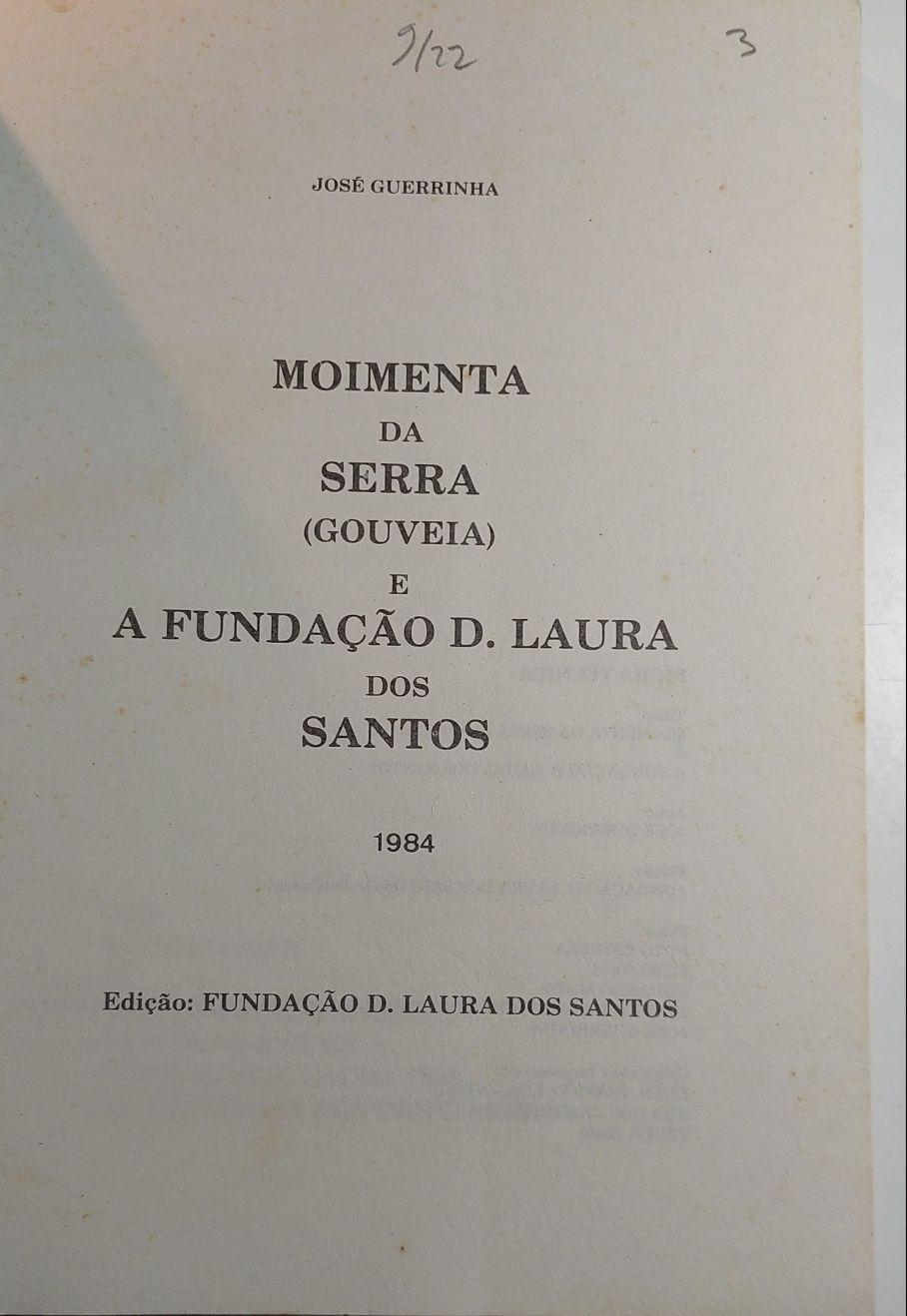 Moimenta da Serra (Gouveia)  e Fundação D. Laura dos Santos