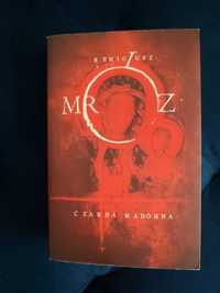 Książka "Czarna Madonna" R. Mróz