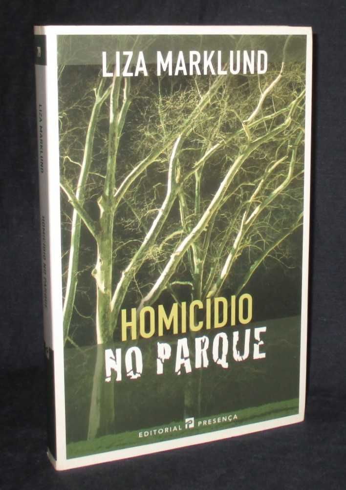 Livro Homicídio no Parque Liza Marklund Fio da Navalha