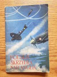 Polskie skrzydła nad Anglią - Mieczysław Wyszkowski. Warszawa 1957