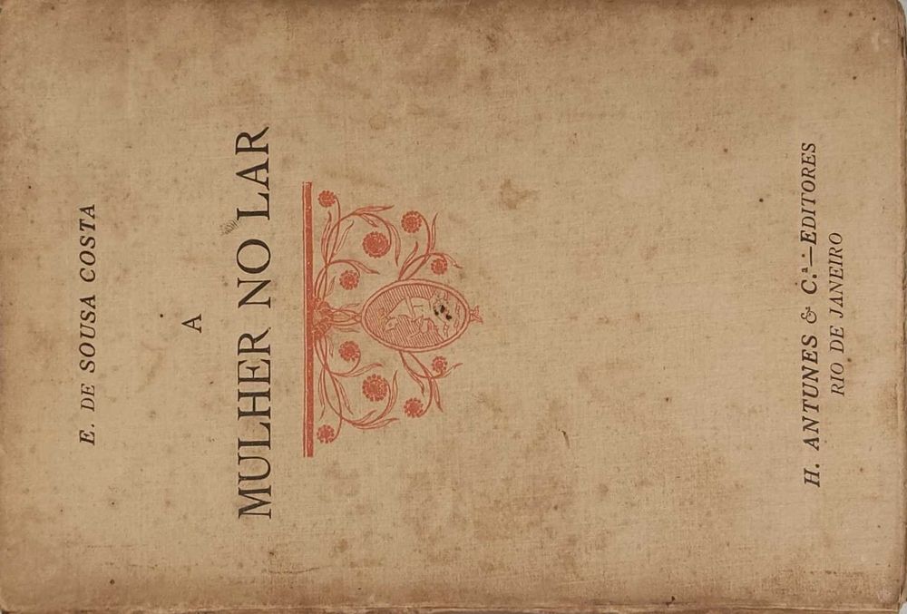 Livro - E. De Sousa Costa - Mulher No Lar