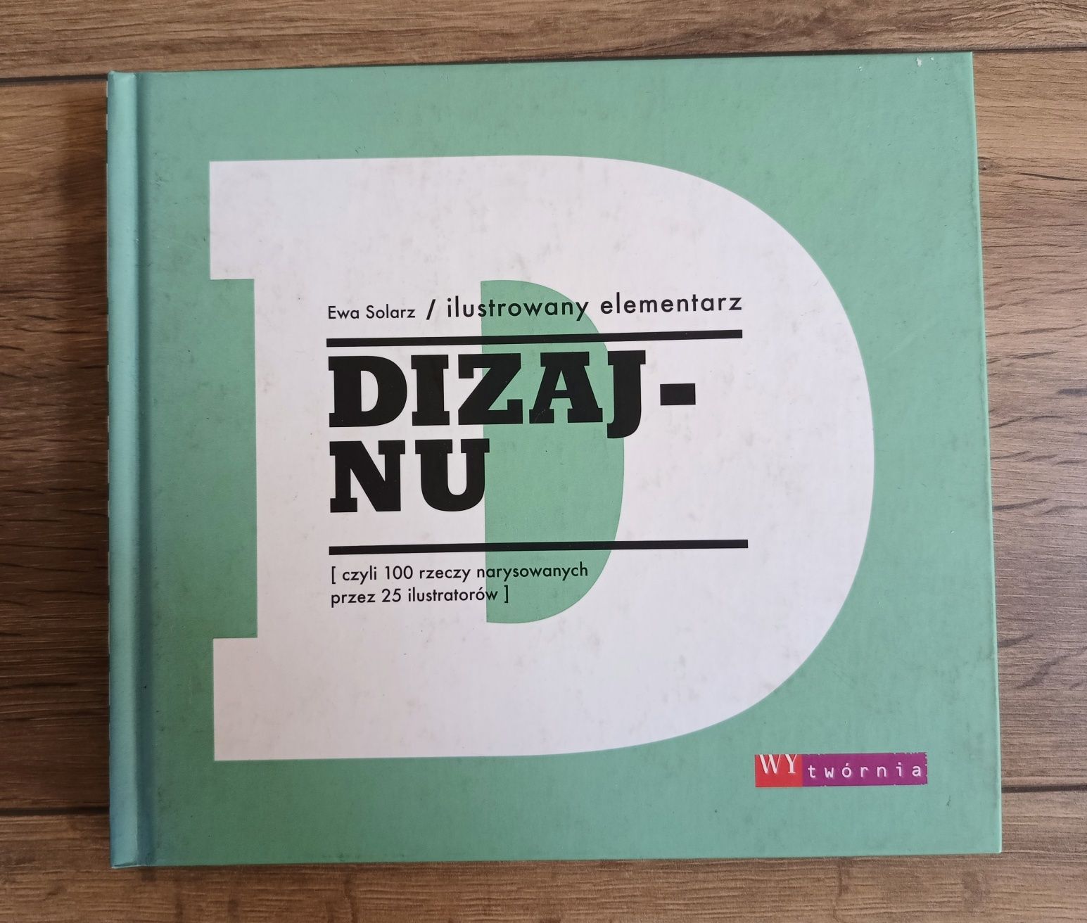 Ilustrowany elementarz dizajnu Ewa Solorz