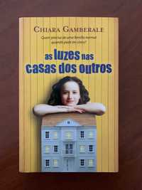 As Luzes nas Casas dos Outros - Chiara Gamberale