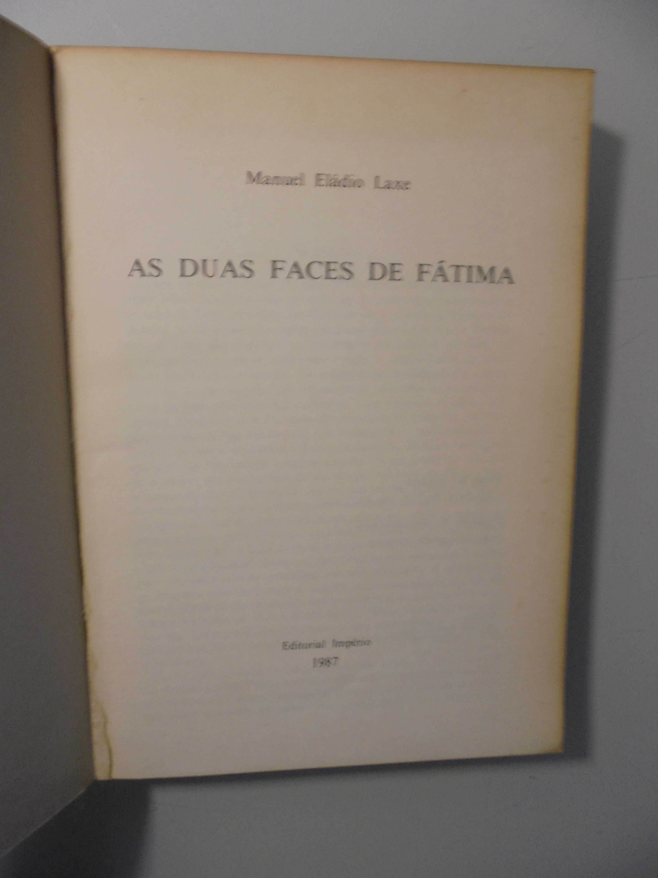 Laxe (Manuel Eladio);As Duas Faces de Fátima