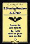 14676

Obras Escolhidas de E.Stanley Gardner e A.A. Fair