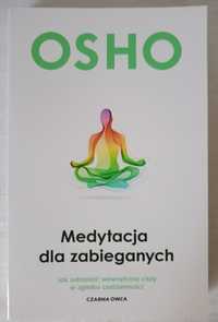 NOWA Osho medytacja dla zabieganych