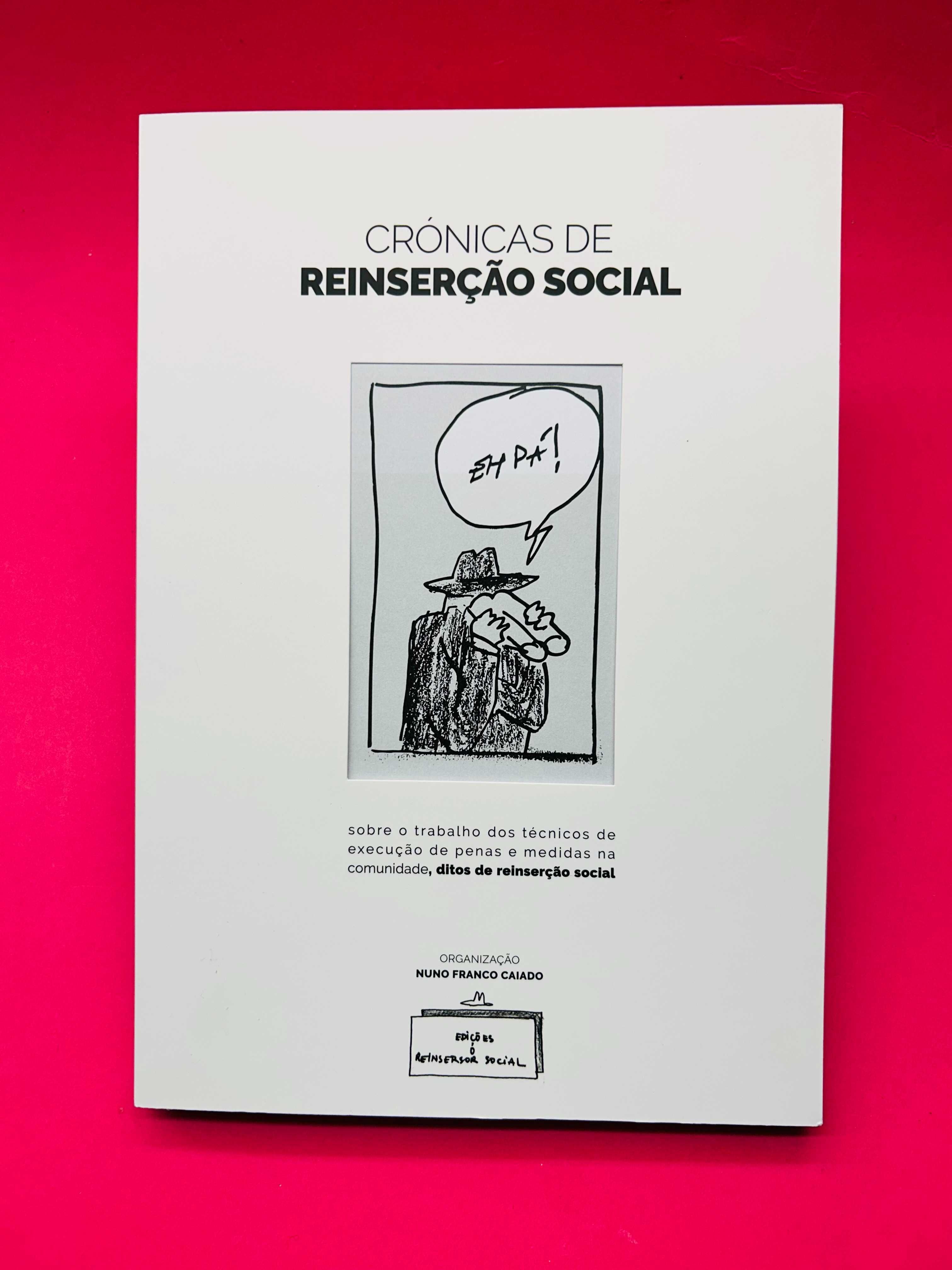 Crónicas de reinserção social