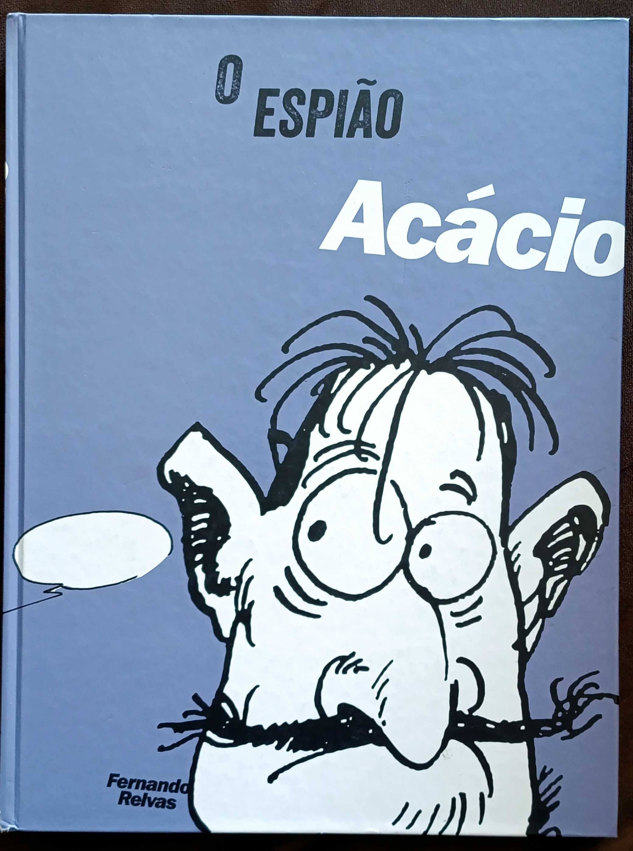 Fernando Relvas - Espião Acácio