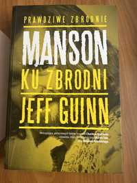 Manson ku zbrodni Jeff Guinn