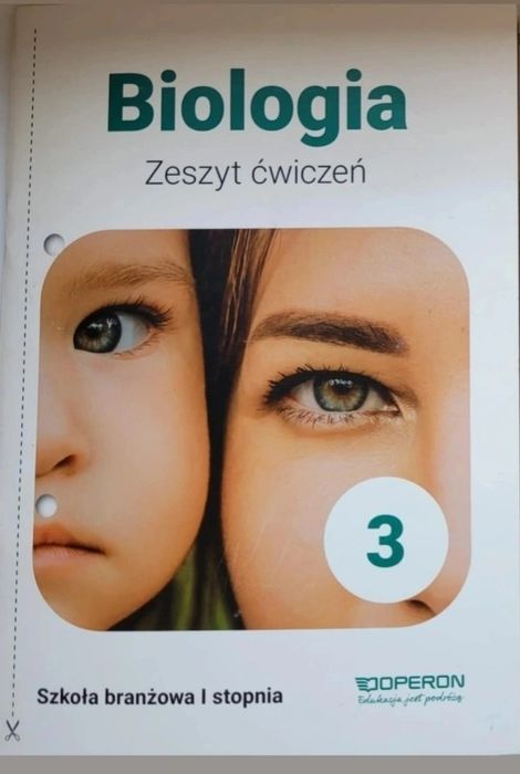 zeszyt ćwiczeń biologia 3 szkoła branżowa  I stopnia