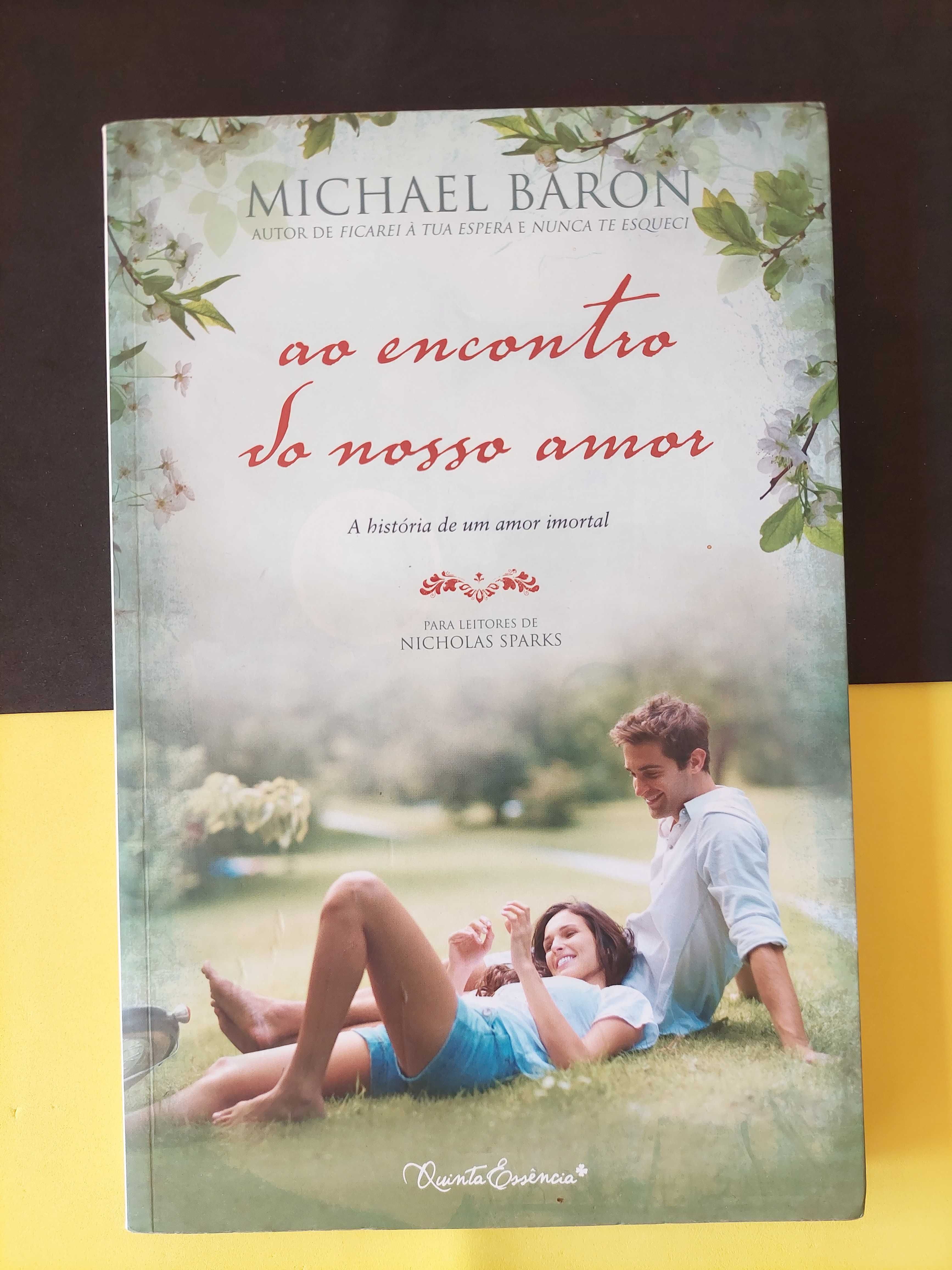 Michael Baron - Ao Encontro do Nosso Amor