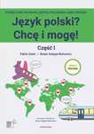 Język Polski? Chcę I Mogę!. Część 1. A1, Wydanie 2, Poprawione
