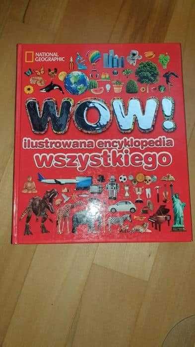 WOW ilustrowana encyklopedia wszystkiego, wydanie National Geographic