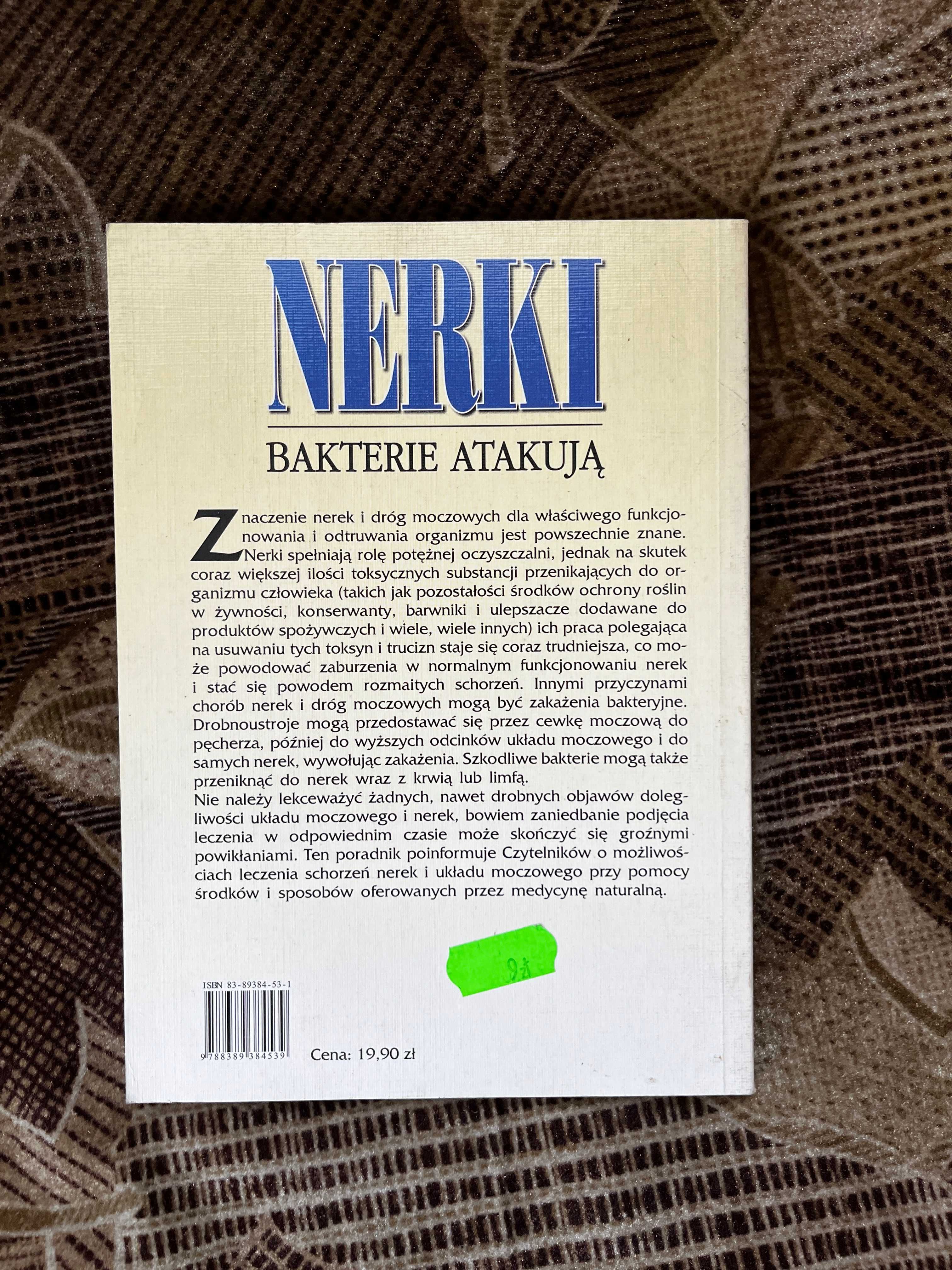 Nerki. Bakterie atakują