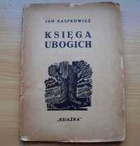 Księga ubogich - Jan Kasprowicz - 1947