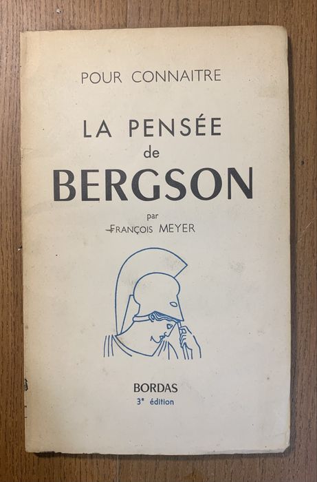 La Pensée de Bergson - Meyer, F.