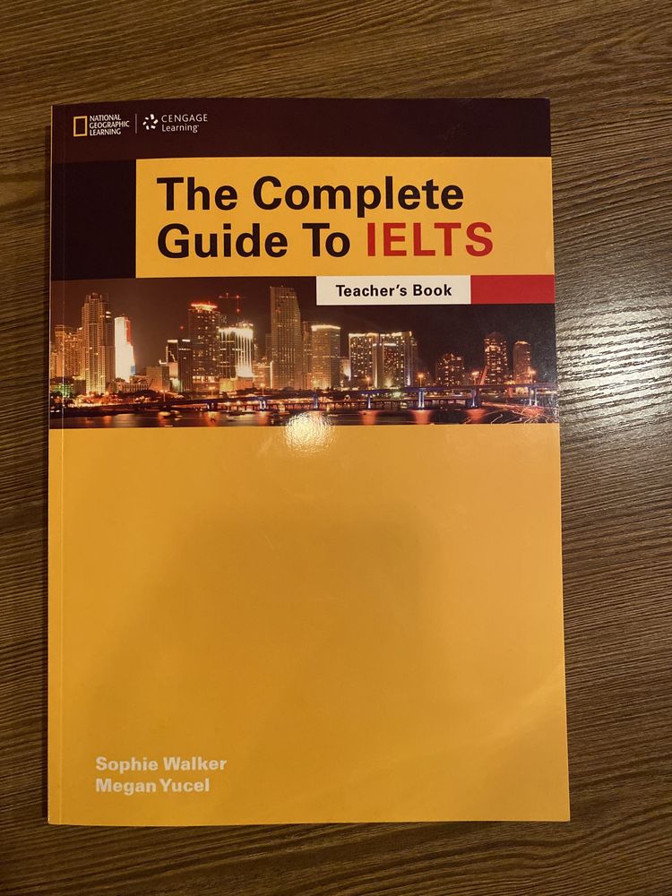 The Complete Guide To IELTS, National Geographic Lerning