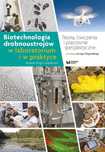 Biotechnologia drobnoustrojów w laboratorium. Wydawnictwo