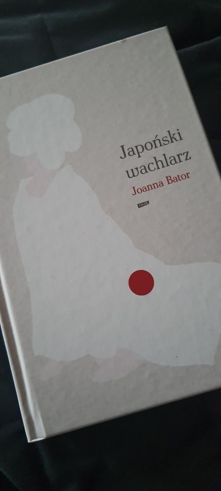 Joanna Bator - Japoński wachlarz